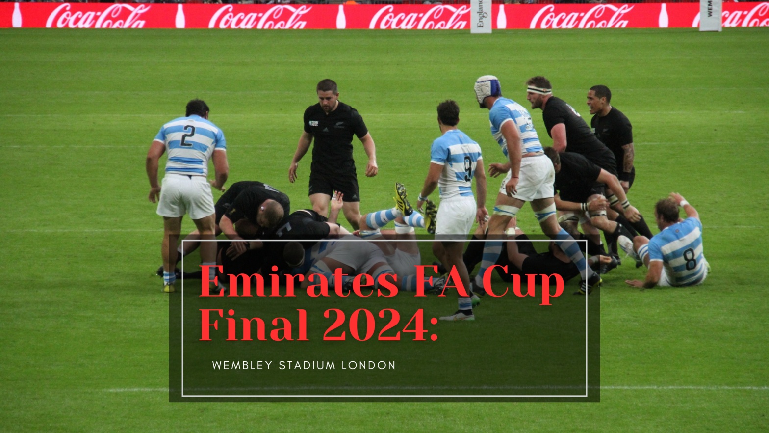 The Emirates FA Cup Final 2024: Wembley Stadium London
